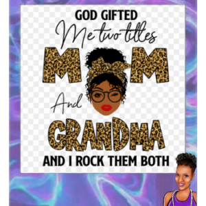 God Gift Me Two Titles - Mom & Grandma | Faith Inspired ~ Bleached shirt | Choose your own tee color