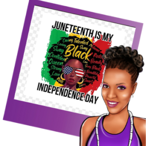 Juneteenth is My.... | Bleached shirt | Choose your own tee color