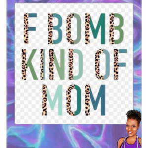 F Bomb Kind of Mom | Bleached shirt | Choose your own tee color
