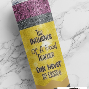 The Influence Of A Good Teacher | Teacher Inspired Personalized | Custom 20 oz. Tumbler