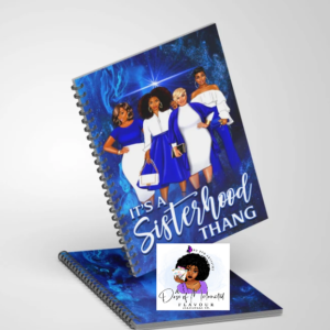 Our Exclusive – IT’S A SISTERHOOD THANG (Blue & White) ~ Planner/Journal/Notebook