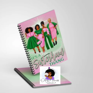 Our Exclusive – IT’S A SISTERHOOD THANG (Pink & Green) ~ Planner/Journal/Notebook