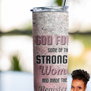 Registered Nurse ~ Strongest Women | Small Business Inspired ~ Personalized | Custom 20 oz. Tumbler