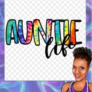 Aunt Life (tie dye) | Bleached shirt | Choose your own tee color