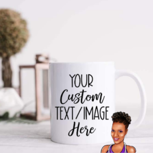 Custom Your Image/Text Coffee Mug ~ Personalized | Custom 15 oz. Ceramic Mug