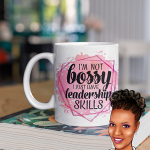 I'm Not Bossy... ~ Personalized | Custom 15 oz. Ceramic Mug