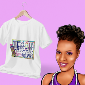 Teach - Love - Inspire T-Shirt