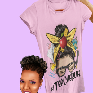 Teacher Life T-shirt (Caucasian)