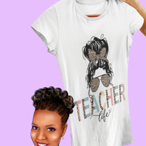 Teacher Life  | Bleached shirt | Choose your own tee color