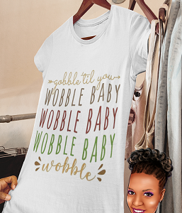 Gobble Until You Wobble