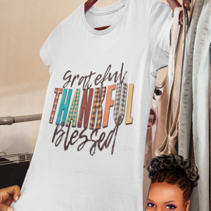 Grateful - Thankful - Blessed