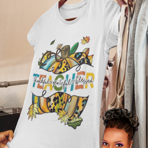 Teacher ... Thankful - Grateful - Blessed